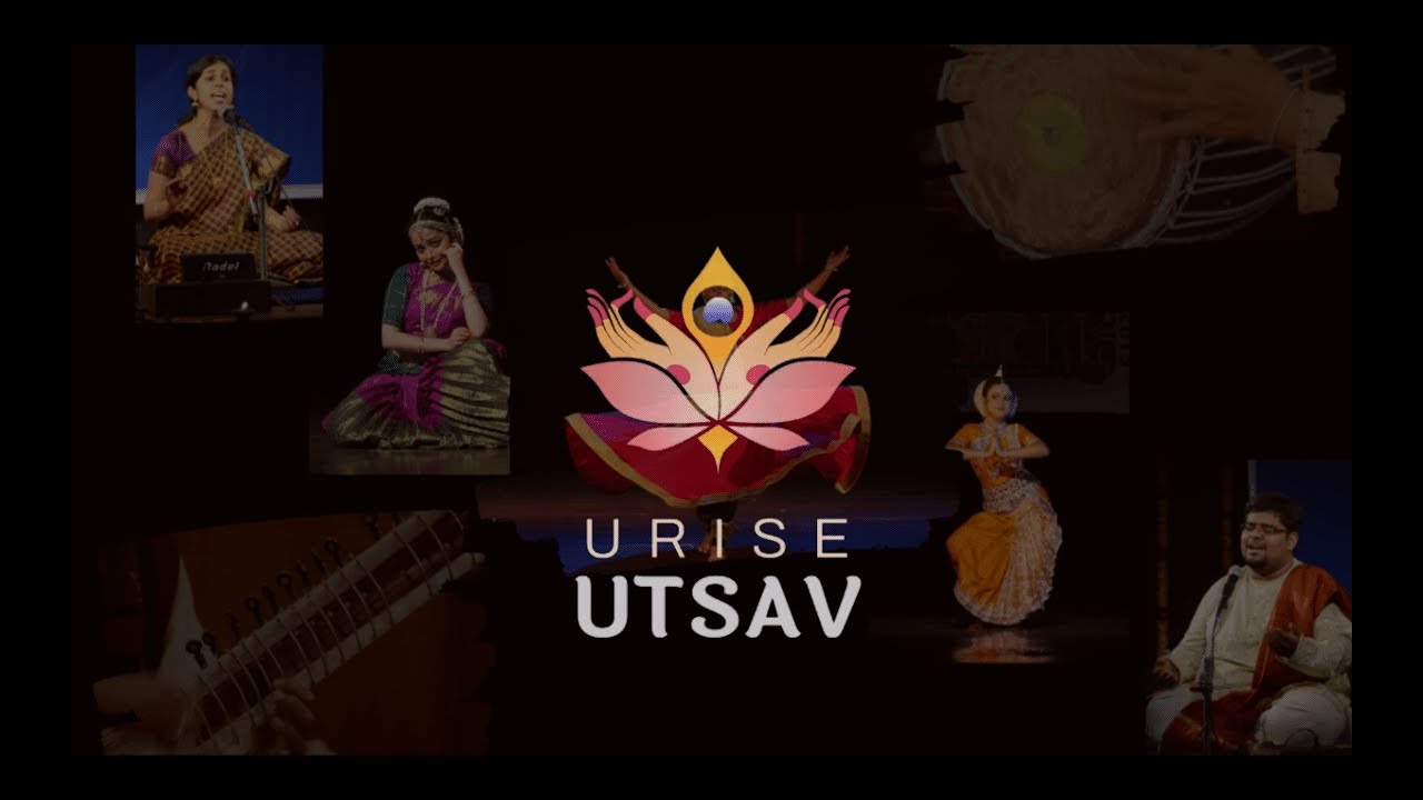 URise Utsav - A celebration of Indian classical music, dance & culture!
